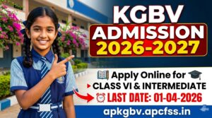 KGBV 2026-2027 ADMISSIONS NOTIFICATIONS
